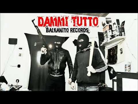 BALKANITO RECORDS DAMMI TUTTO ( Official AUDIO)