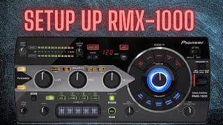 Video thumbnail for How to setup the Pioneer DJ RMX-1000. by TheDjLab