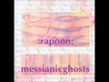 Rapoon - Messianic Ghosts