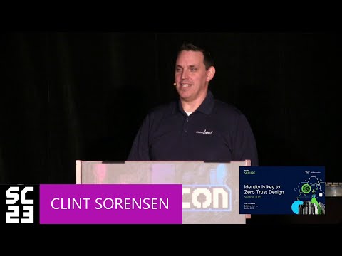 SAINTCON 2023 - Clint Sorensen - Identity Is Key To Zero Trust Design