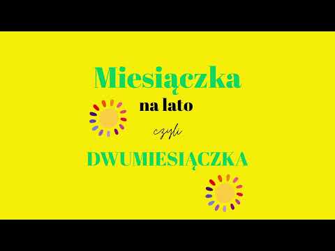 Dwumiesiączka na lato by KKP #21