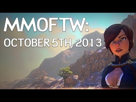 MMOFTW News Recap - October 5th, 2013