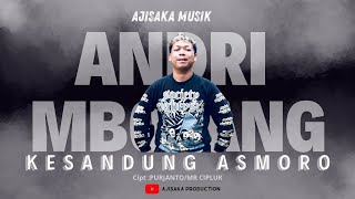 Download lagu KESANDUNG ASMORO /AJI SAKA MUSIC mp3 Download lagu KESANDUNG ASMORO /AJI SAKA MUSIC mp3