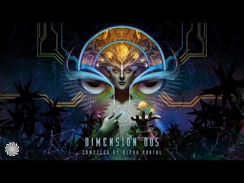 Dimension 005 - Compiled by Alpha Portal [Full Album]