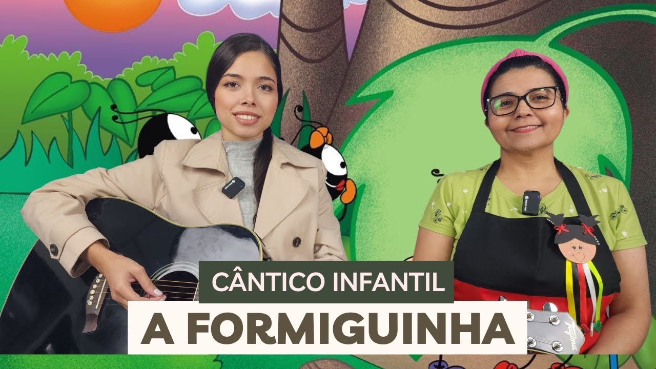 A Formiguinha - Música Infantil