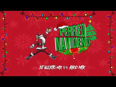 PERREO NAVIDEÑO 2 - Alexito Mix Ft Riko Mix // ILUMINARI MUSIC #Tiktok