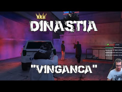 A DINASTIA - "VINGANÇA" (SEASON 1, EP.3, GTA RP)