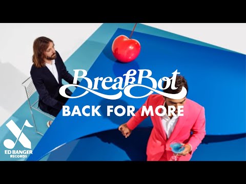 Breakbot - Back for More (Official Audio)