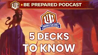 Be Prepared Podcast - 5 Decks You Need to Know for Wilds Unknown + UTL Beta Season Preview