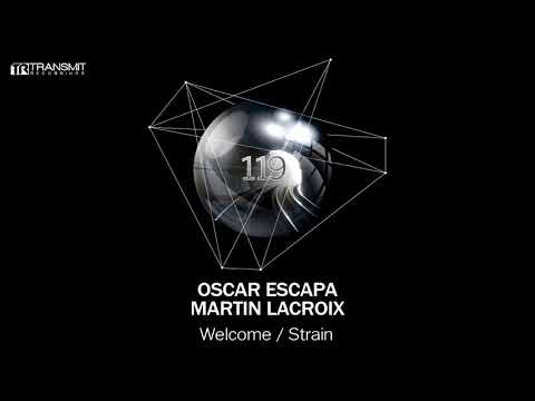 Oscar Escapa, Martin Lacroix - Welcome (Original Mix)