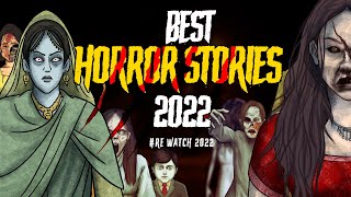 Best Horror Stories Collection 2022  डराव�