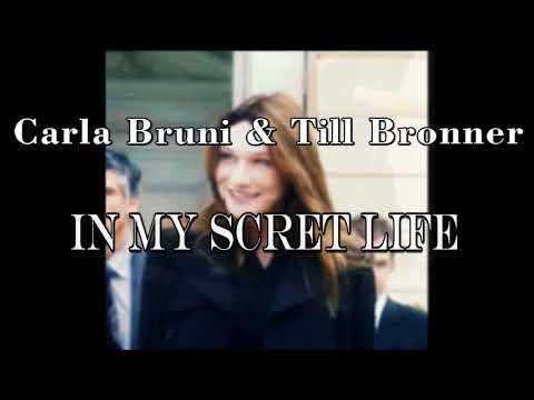 In My Secret Life / Carla Bruni & Till Bronner (with Lyrics)