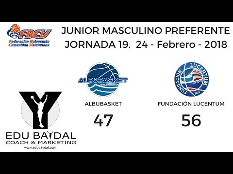 ALBUBASKET BALONCESTO - FUNDACION LUCENTUM BALONCESTO ALICANTE. JUNIOR PREFERENTE