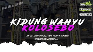 Download lagu DJ KIDUNG WAHYU KOLOSEBO ANDALAN TDM AUDIO SESSSSSSST mp3 Download lagu DJ KIDUNG WAHYU KOLOSEBO ANDALAN TDM AUDIO SESSSSSSST mp3