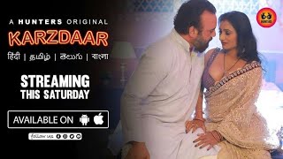 Karzdaar | Part 1 | Hunters Exclusive App | New Web Series | Jaishree G | Shanya K | Story Explain