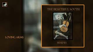 Loving Arms by The Beautiful South