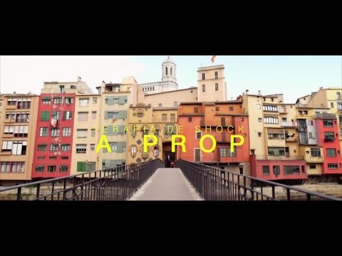 Teràpia de Shock - A Prop