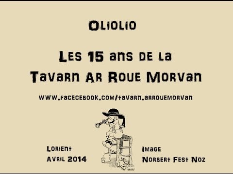 Oliolio / Fest Noz 15 ans Tavarn