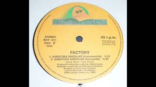 Factory – Aventura Singular (Accapella)