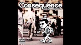 Consequence - Don&#39;t Forget Em