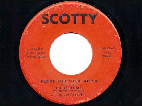 The FEDERALS - Penny For Your Sound - JA Scotty 7