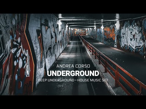 Deep Underground - House Music by Andrea Corso