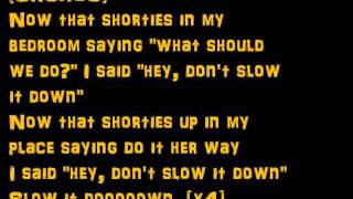 Tyga - Slow It Down (lyrics)