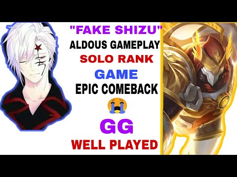 ALDOUS GAMEPLAY SOLO RANK GAME GG WELL PLAYED #SHIZU #FAKE SHIZU #MLBB