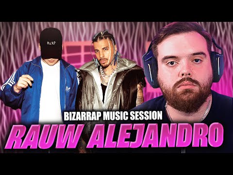 REACCIONANDO a BIZARRAP Music Sessions #56 | RAUW ALEJANDRO