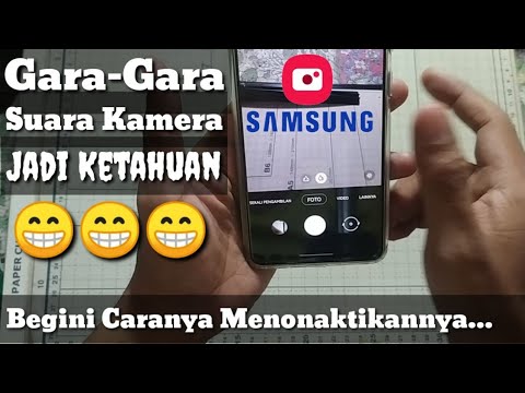 Cara Mematikan Suara Kamera Samsung