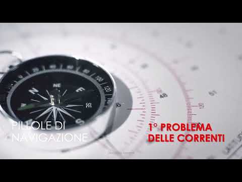Pillole di Navigazione   1° problema delle correnti
