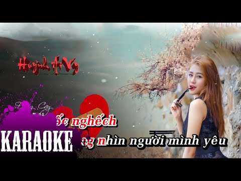 Huỳnh Ái Vy - Đắng Cay Tuổi Đôi Mươi [Karaoke]