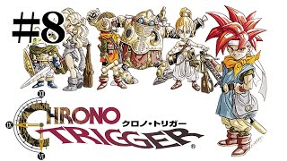 ゲートホルダー盗まれた上に取られてたw【CHRONO TRIGGER】#8