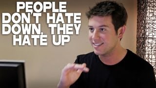 People Don't Hate Down, They Hate Up by Ben Lyons video