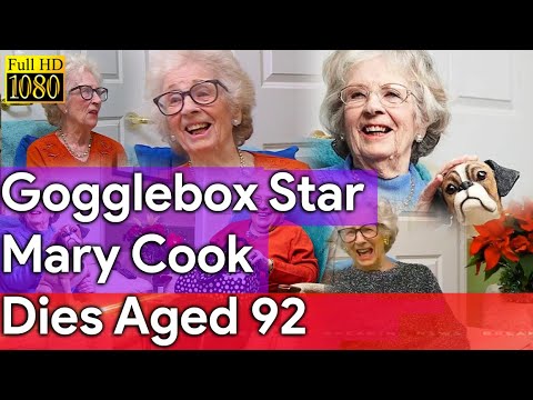 Gogglebox Star Mary Cook Funeral And She Dies Aged 92