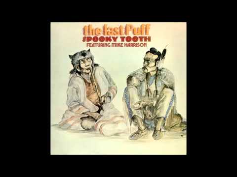 Spooky Tooth featuring Mike Harrison - The Last Puff [1970] (full album vinyl rip)