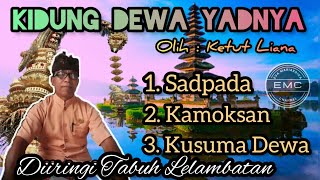 Download lagu Kumpulan Kidung Dewa Yadnya || Diiringi tabuh @EMCHANNELCoy mp3