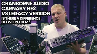 Video thumbnail for Cranborne Audio Carnaby HE2 VS Legacy Version - Is There A Difference Between Them? by Audio Animals Studio
