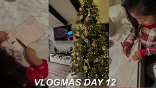 MONDAY RESET + MORE CHRISTMAS TREE DECORATING +LETTERS  TO SANTA