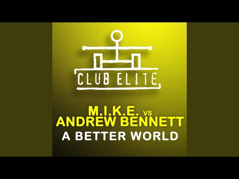 A Better World (Club Mix)