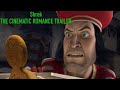 Shrek 2001 The Fan Made Cinematic Romance Trailer