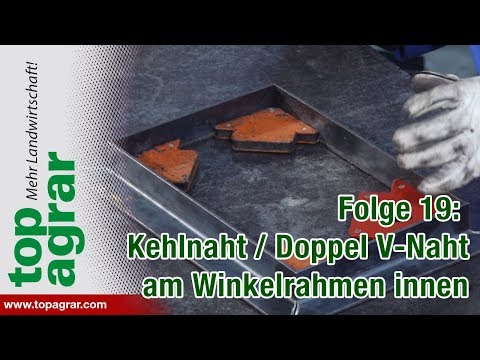 Kehlnaht / Doppel V-Naht am Winkelrahmen innen Teil 19 - Schweißen mit Christoph