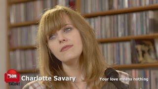 CHARLOTTE SAVARY - SESSION ACOUSTIQUE Your love means nothing #68/2