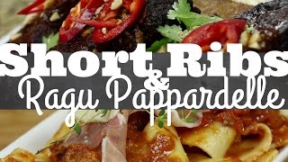 Short Ribs and Ragu Pappardelle - Between The Eats - Cooking Show