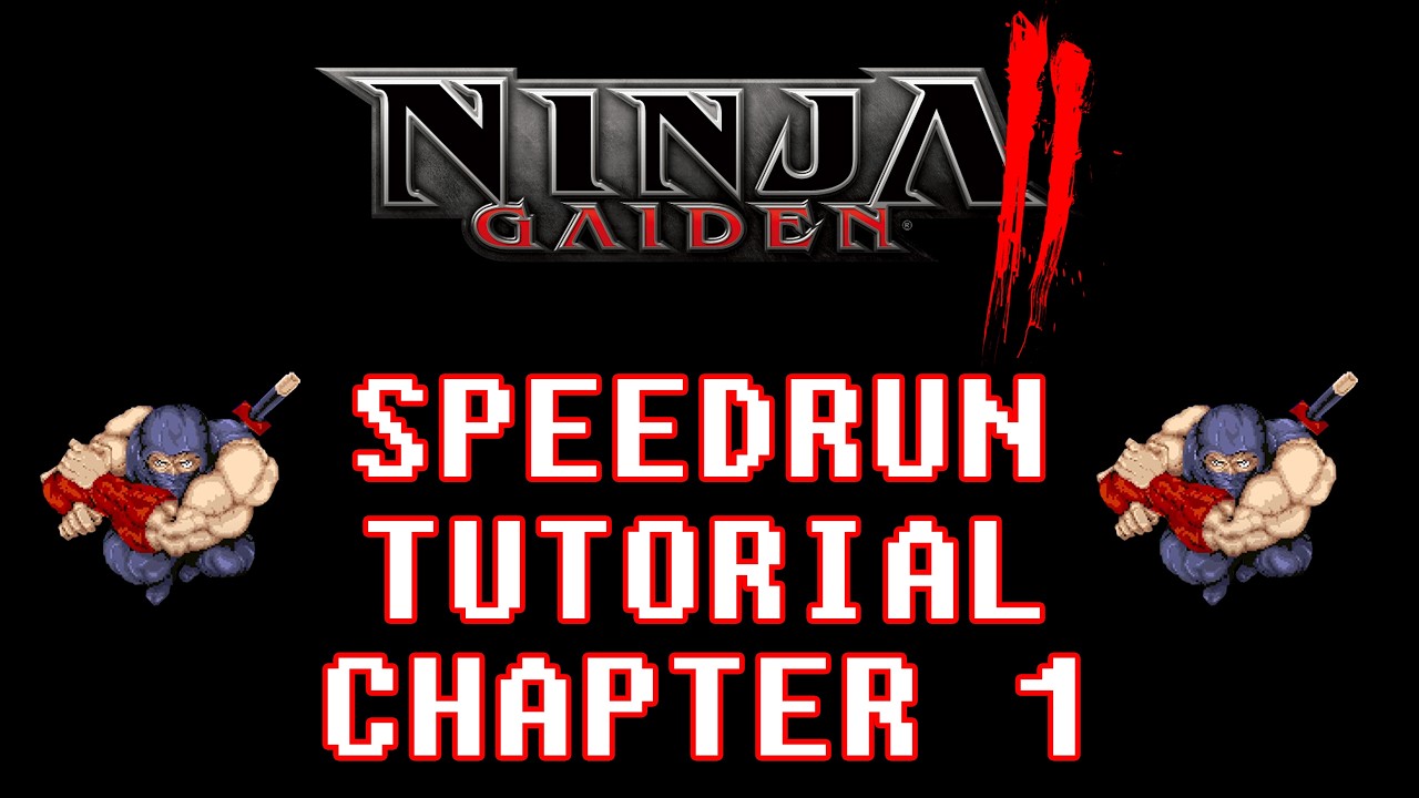 NINJA GAIDEN II - Speedrun Tutorial (NewGame Warrior) - Chapter 1