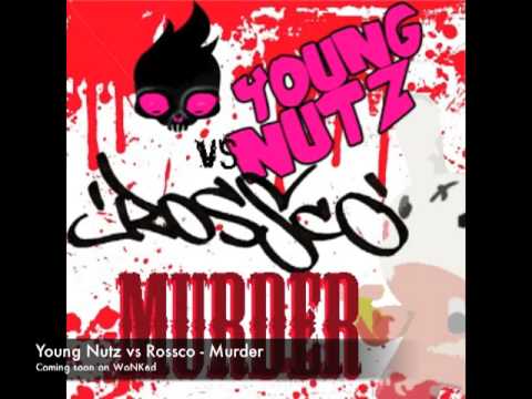 Young Nutz vs Rossco - Murder