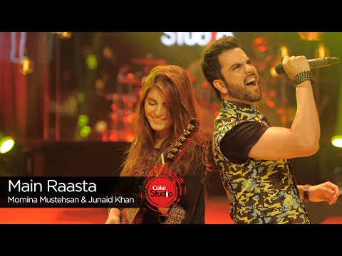 Coke Studio Season 9| Main Raasta| Momina Mustehsan & Junaid Khan