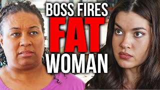 Boss Fires Employee For Being Overweight