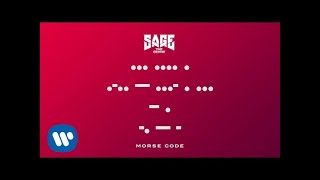 Sage The Gemini - She Loves Me Not [Official Audio]