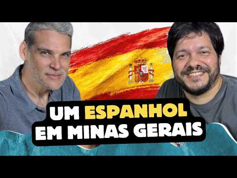 Um espanhol em Minas - Meu País Minas Gerais